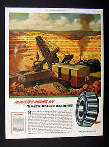 All kinds of faous brand Bearings and block Timken 1946 Open-pit Mine Mining Excavator illustration art s print Ad